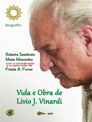 cover image of Vida e Obra de Livio J. Vinardi &#8211; Biografia (EM PORTUGUÊS)